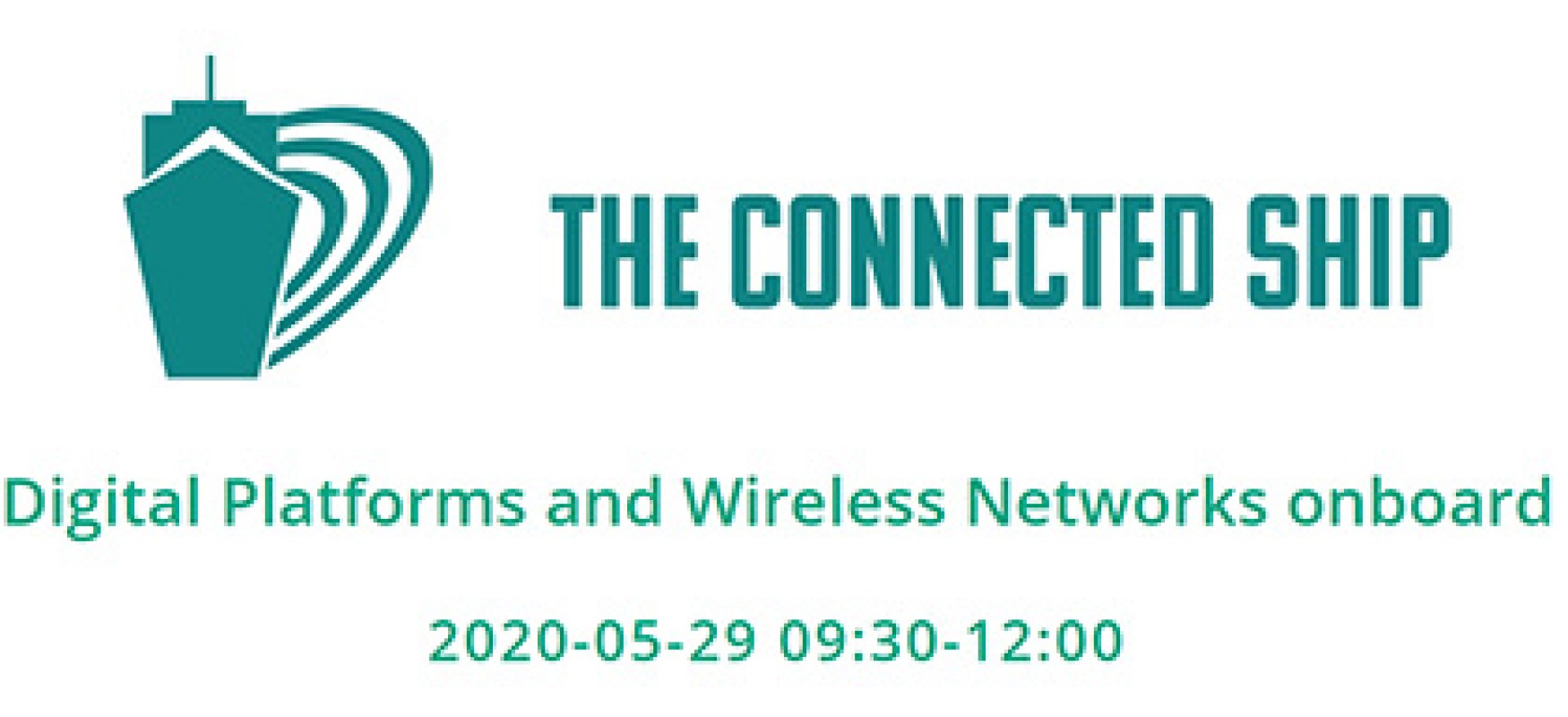 The connected ship: Digital Platforms and Wireless Networks onboard