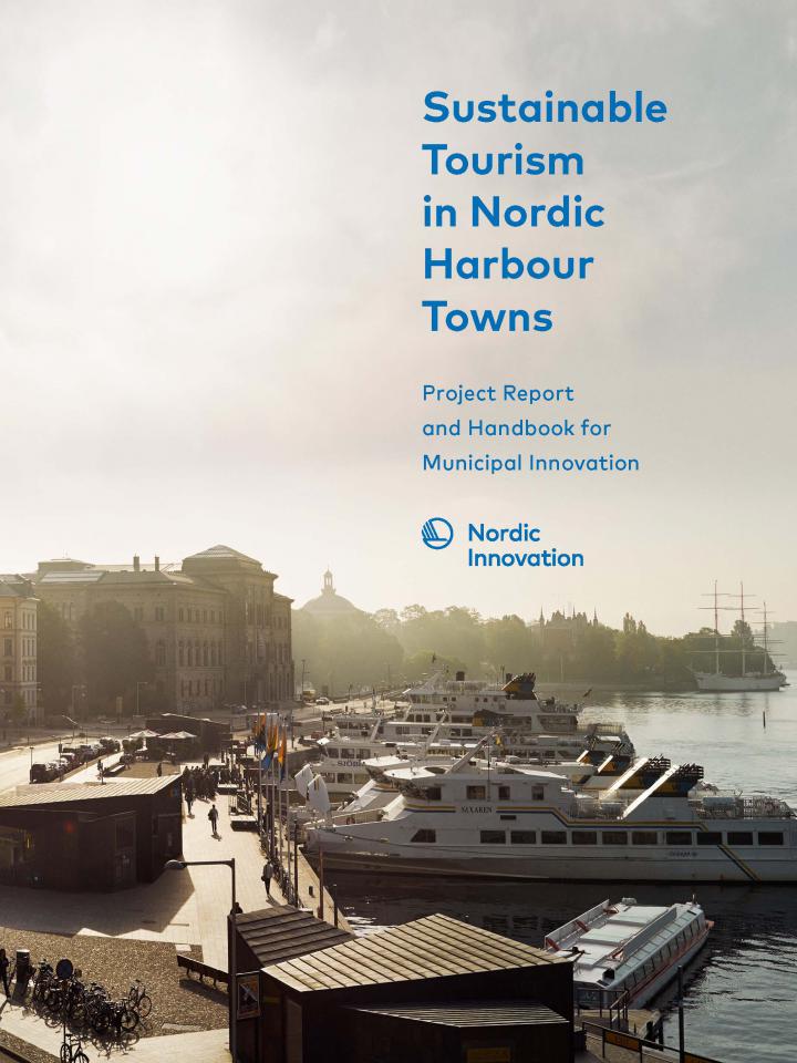 Frontpage: Sustainable tourism in nordic harbour towns - written on a picture of a harbour in the nordic region.