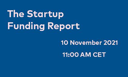 The startup funding report 10 november 2021 11 am CET