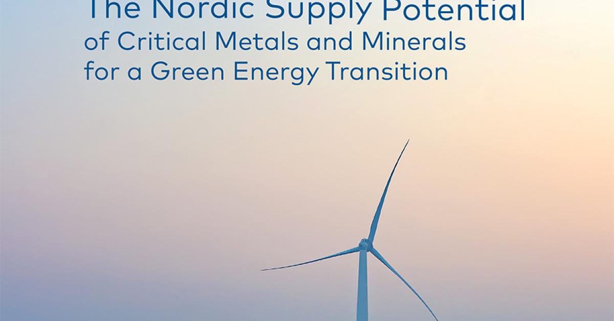 The Nordic Supply Potential of Critical Metals and Minerals for a Green ...